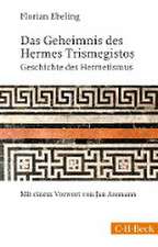 Das Geheimnis des Hermes Trismegistos