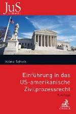 Einführung in das US-amerikanische Zivilprozessrecht