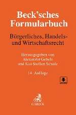 Beck'sches Formularbuch Bürgerliches, Handels- und Wirtschaftsrecht