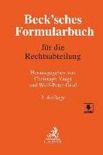 Beck'sches Formularbuch für die Rechtsabteilung