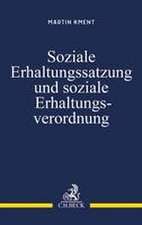 Soziale Erhaltungssatzung und soziale Erhaltungsverordnung