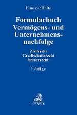 Formularbuch Vermögens- und Unternehmensnachfolge