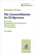 Die Assessorklausur im Zivilprozess