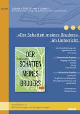 »Der Schatten meines Bruders« im Unterricht