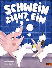 Schwein zieht ein