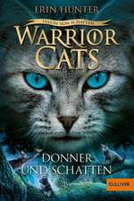 Warrior Cats 06/2 - Vision von Schatten. Donner und Schatten