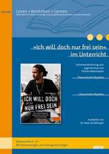 'Ich will doch nur frei sein' im Unterricht