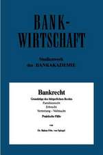 Bankrecht: Grundzüge des bürgerlichen Rechts, Familienrecht, Erbrecht, Vertretung — Vollmacht