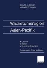 Wachstumsregion Asien-Pazifik: Chancen — Risiken — Rahmenbedingungen