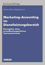 Marketing-Accounting im Dienstleistungsbereich: Konzeption eines prozeßkostengestützten Instrumentariums