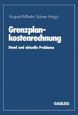 Grenzplankostenrechnung: Stand und aktuelle Probleme