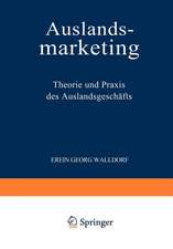 Auslandsmarketing: Theorie und Praxis des Auslandsgeschäfts