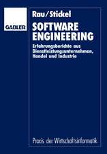 Software Engineering: Erfahrungsberichte aus Dienstleistungsunternehmen, Handel und Industrie