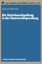 Die Betriebsaufspaltung in der Finanzrechtsprechung