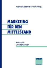 Marketing für den Mittelstand: Konzepte und Fallstudien