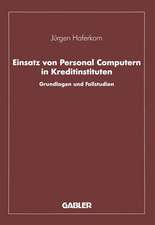 Einsatz von Personal Computern in Kreditinstituten