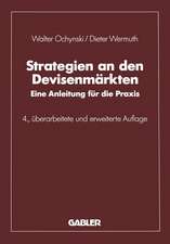 Strategien an den Devisenmärkten: Eine Anleitung für die Praxis