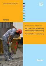 Die Lärm- und Vibrations-Arbeitsschutzverordnung