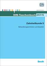 Zahnheilkunde 5