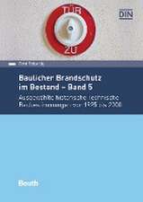 Baulicher Brandschutz im Bestand - Band 5