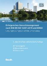 Erfolgreiches Umweltmanagement nach DIN EN ISO 14001:2015 und EMAS