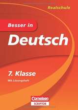 Besser in Deutsch - Realschule 7. Klasse - Cornelsen Scriptor