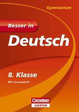 Besser in Deutsch - Gymnasium 8. Klasse