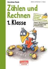 Einfach lernen mit Rabe Linus - Zählen und Rechnen 1. Klasse