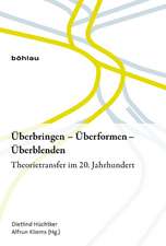 Überbringen - Überformen - Überblenden