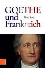 Goethe und Frankreich