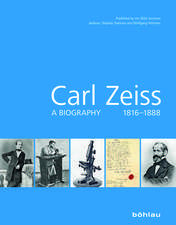 Carl Zeiss: A biography 1816–1888