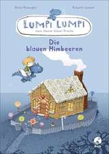 Lumpi Lumpi, mein kleiner blauer Drache - Die blauen Himbeeren