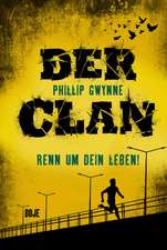 Gwynne, P: Clan - Renn um dein Leben! 1