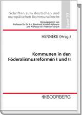 Kommunen in den Föderalismusreformen I und II