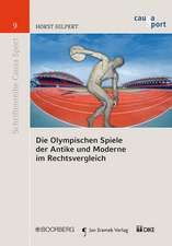 Die Olympischen Spiele der Antike und Moderne im Rechtsvergleich