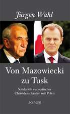 Von Mazowiecki zu Tusk