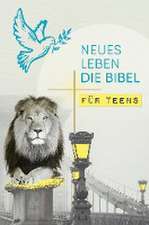 Neues Leben. Die Bibel für Teens