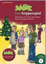 Der Schlunz - Das Krippenspiel