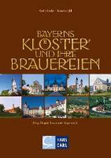 Bayerns Klöster und ihre Brauereien