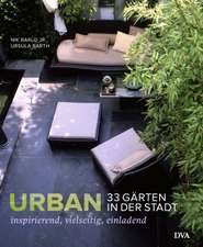 Urban - 33 Gärten in der Stadt