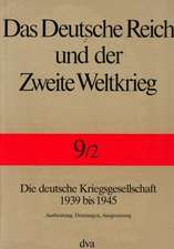 Staat und Gesellschaft im Kriege 1939 bis 1945