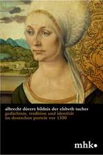 Albrecht Dürers Bildnis der Elsbeth Tucher – Gedächtnis, Tradition und Identität im deutschen Porträt vor 1500