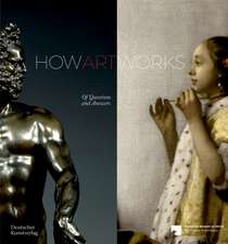 How Art Works – Of Questions and Answers