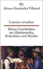 Cuentos revueltos / Kleine Geschichten aus Mittelamerika