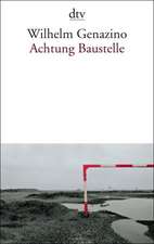 Achtung Baustelle