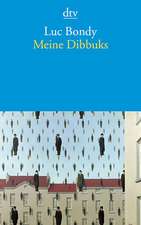 Meine Dibbuks