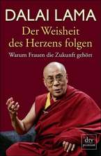 Der Weisheit des Herzens folgen