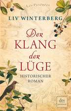 Der Klang der Lüge