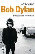 Benzinger, O: Bob Dylan