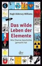 Das wilde Leben der Elemente